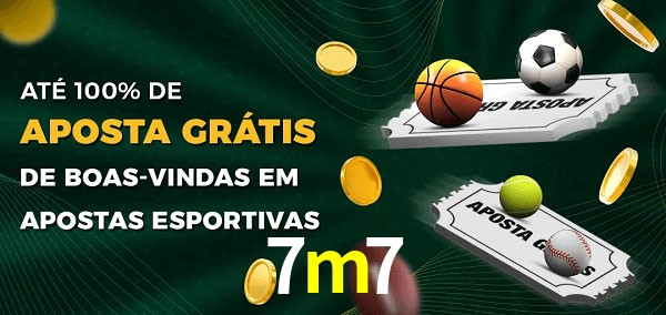 7m7 Ate 100% de Aposta Gratis